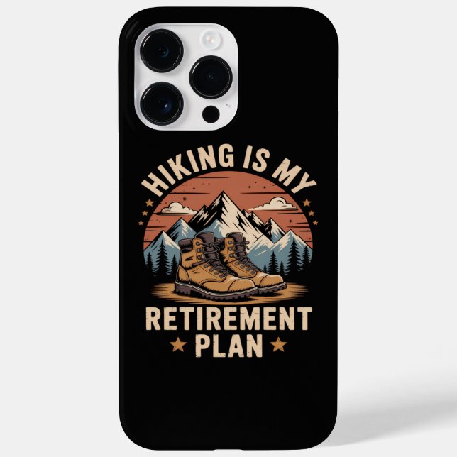 Hiking Retirement Plan Funny Saying Case-Mate iPhone Case (Back)