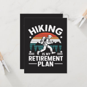 Hiking Retirement Plan Funny Saying Invitation