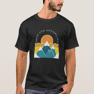 Hiking Seek For Adventure Retro Mountains Outdoor T-Shirt