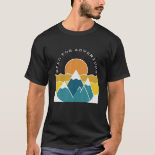 Hiking Seek For Adventure Retro Mountains Outdoor T-Shirt