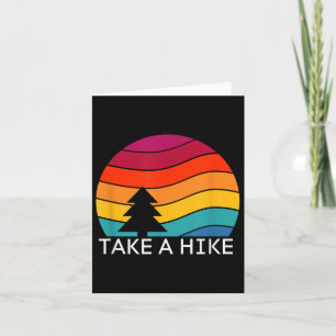 Hiking Shirt - Take A Hike - Retro Design Camping Card