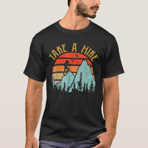 Hiking Take A Hike Funny Women Men Mountain T-Shirt