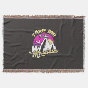 Hiking Take Me To The Mountain Throw Blanket