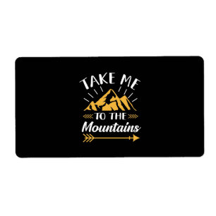 Hiking Take Me To The Mountains