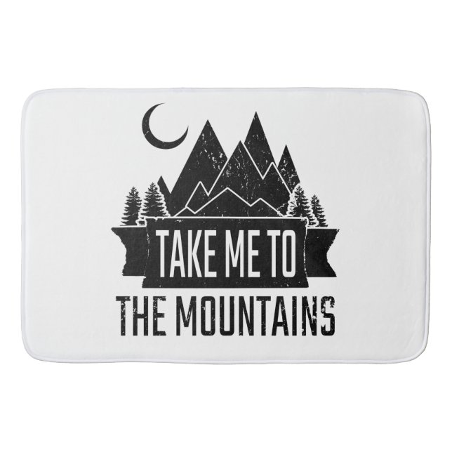 Hiking - Take Me To The Mountains Bath Mat (Front)