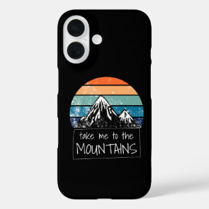 Hiking - Take Me To The Mountains iPhone 16 Case
