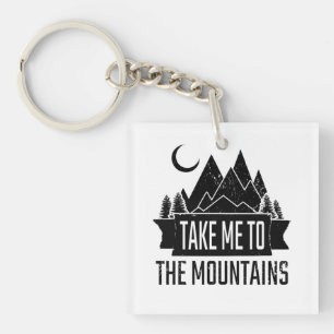 Hiking - Take Me To The Mountains Key Ring