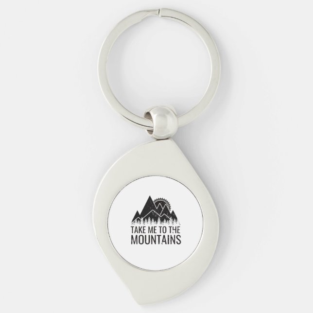 Hiking - Take Me To The Mountains  Key Ring (Front)