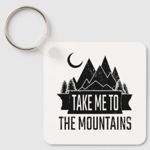 Hiking - Take Me To The Mountains Key Ring
