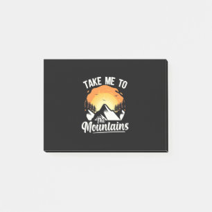 Hiking Take Me To The Mountains Post-it Notes
