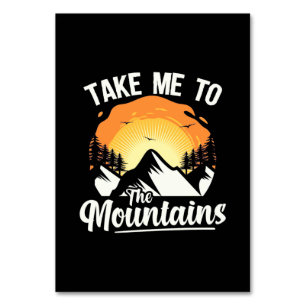 Hiking Take Me To The Mountains Table Number