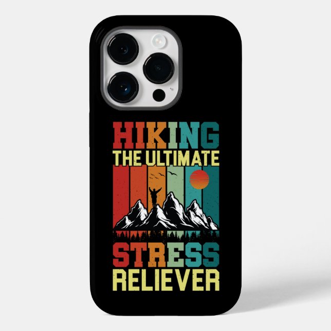HIKING the ULTIMATE STRESS RELIEVER, Hiking Lovers Case-Mate iPhone Case (Back)