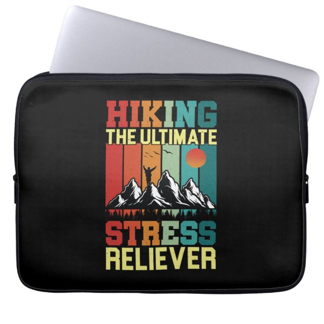 HIKING the ULTIMATE STRESS RELIEVER, Hiking Lovers Laptop Sleeve (Front)
