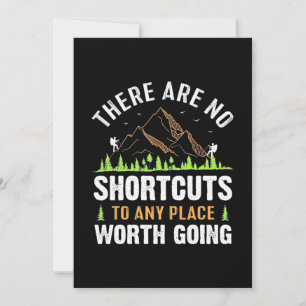 Hiking There Are No Shortcuts Save The Date