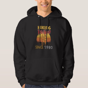 Hiking together since 1980 hoodie
