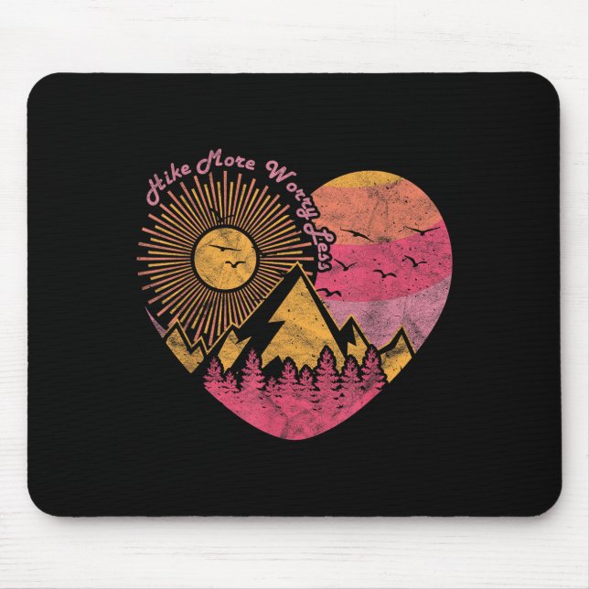 Hiking trekking hike more worry less  mouse pad (Front)