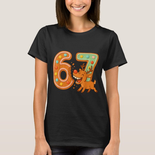 Hilarious 67 Christmas Cookies Rudolph Reindeer Jo T-Shirt (Front)