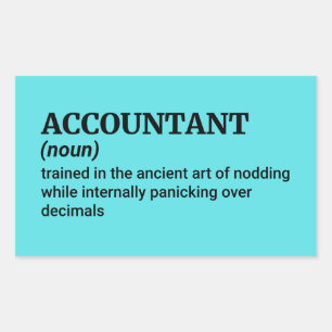 Hilarious Accountant Definition Rectangular Sticker