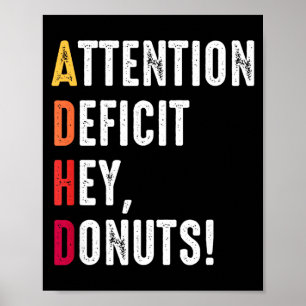 Hilarious ADHD Donuts Saying Attention Awareness D Poster