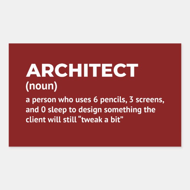 Hilarious Architect Definition Quote Rectangular Sticker (Front)