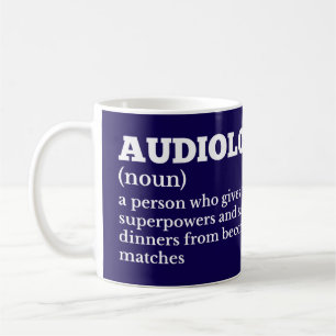 Hilarious Audiologist Definition Mug
