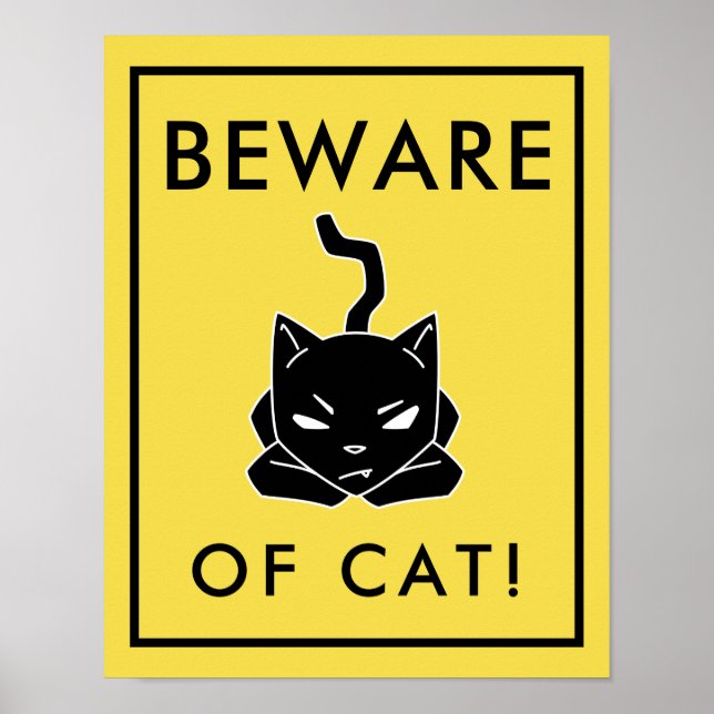 Hilarious Beware of Cat Sign Poster (Front)
