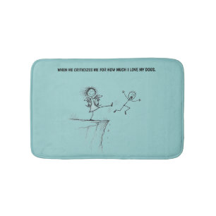 Hilarious Dog Lover Bath Mat