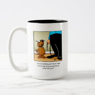 Hilarious Dog Owner Humour Mug