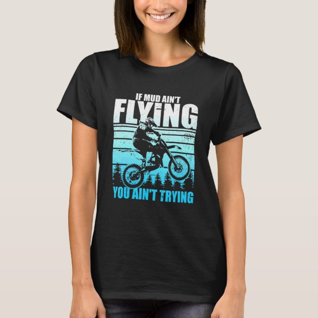 Hilarious Driving Muddly Muddying Mucking Enthusia T-Shirt (Front)