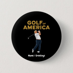 Hilarious Funny Golf of America Meme Trump Pun  6 Cm Round Badge