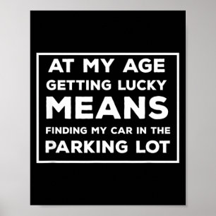 Hilarious Funny Quote Sixty 60th Birthday Gag Poster