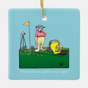 Hilarious Golf Humour  Ceramic Ornament