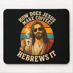 Hilarious Jesus Coffee Christian Pun Faith Mouse Pad