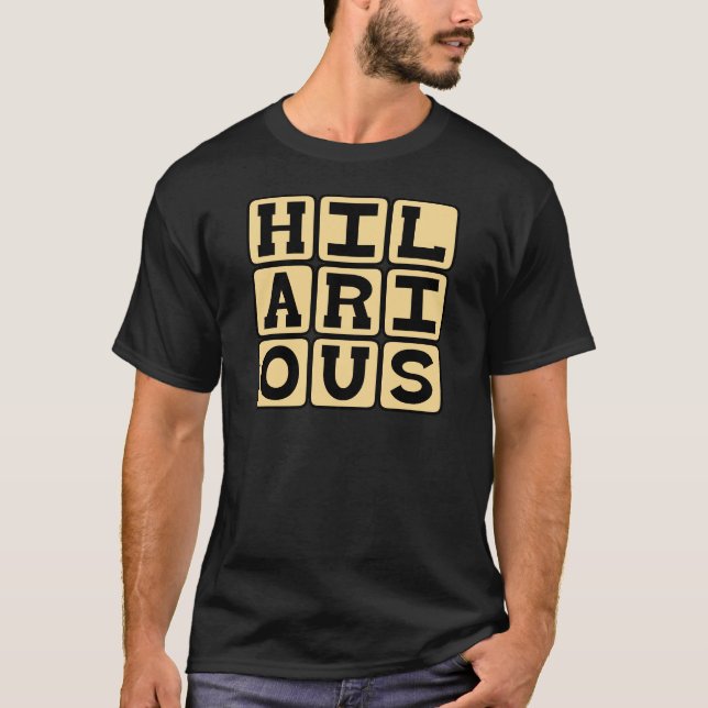 Hilarious, LMAO T-Shirt (Front)