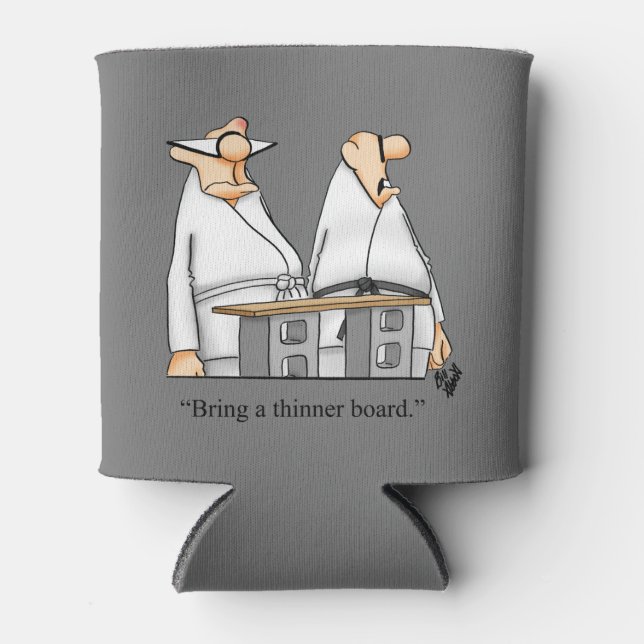 Hilarious Martial Arts Humour Can Cooler Gift (Front)