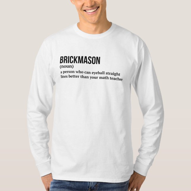 Hilarious Masonry Worker Meaning Tee (Front)