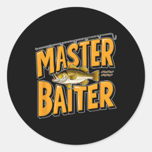 Hilarious Master Byiter Fishing Perfect Fisherman Classic Round Sticker