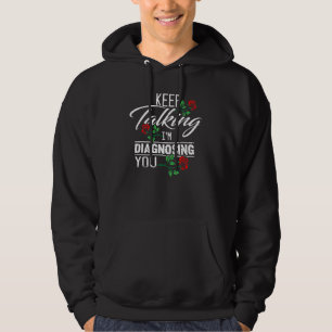 Hilarious Neurobiology Physiology Psychopathology Hoodie