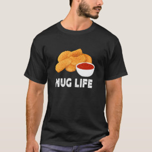 Hilarious Nug Life Chicken Nuggets Meme Funny Junk T-Shirt