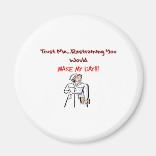 Hilarious Nurse Gifts Magnet