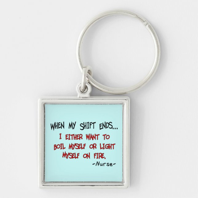 Hilarious Nurse Sayings Key Ring (Front)