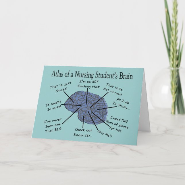 Hilarious Nursing Student "Brain" Gifts Card (Front)