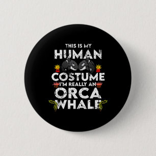 Hilarious Orca Halloween Costume 6 Cm Round Badge