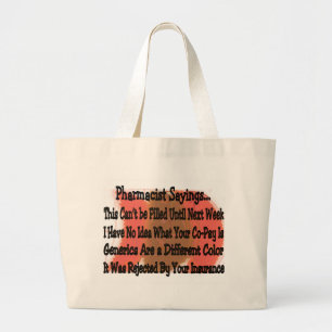 Hilarious Pharmacist Sayings Tote Bag