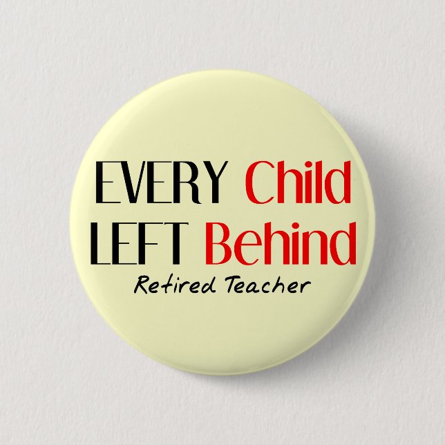 Hilarious Retired Teacher Gifts 6 Cm Round Badge (Front)
