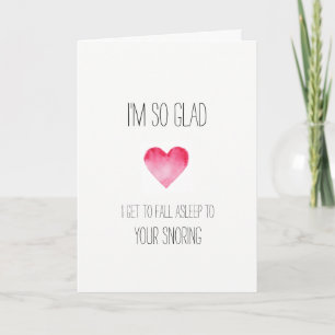 Hilarious sarcastic snoring Valentines card