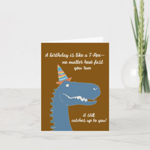 Hilarious T-Rex Birthday Surprise for Any Age Card