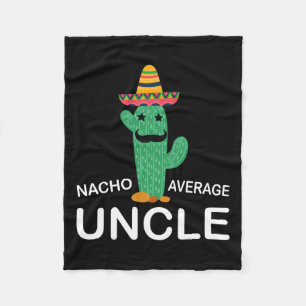 Hilarious Uncle Joke Humour Funny Nacho Average Un Fleece Blanket