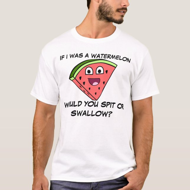 Hilarious Watermelon Joke T-Shirt (Front)