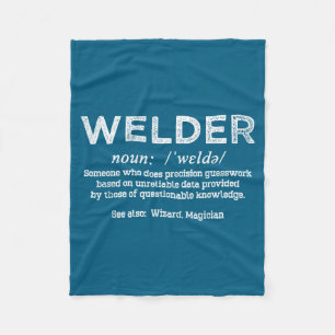 Hilarious Welder Repairman Saying Welder Definitio Fleece Blanket
